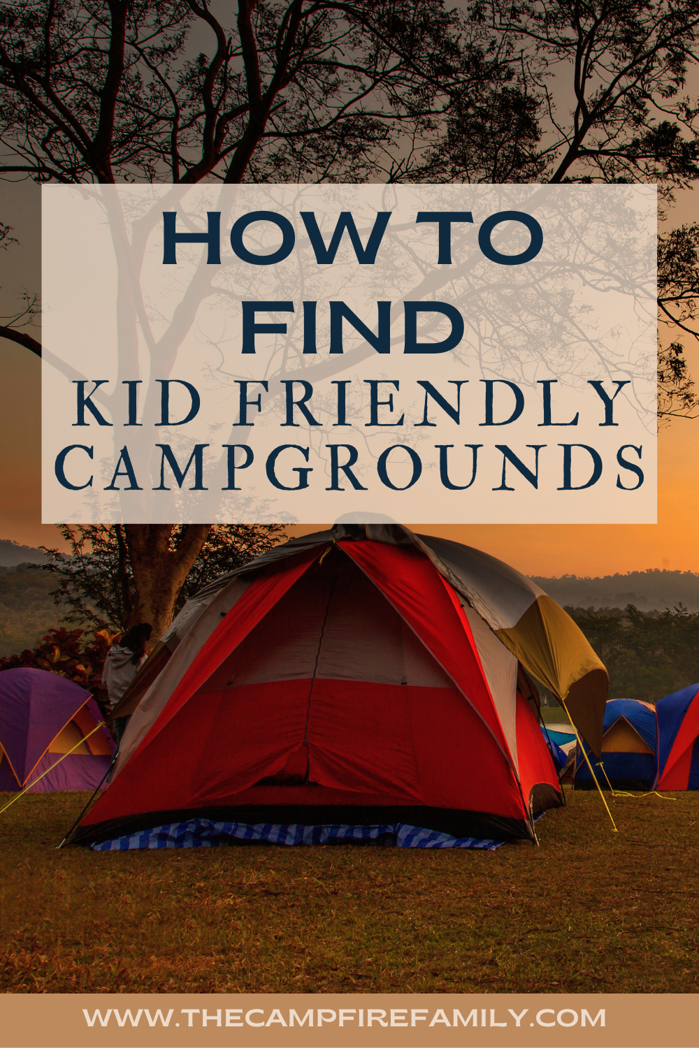 Finding Kid Friendly Campgrounds