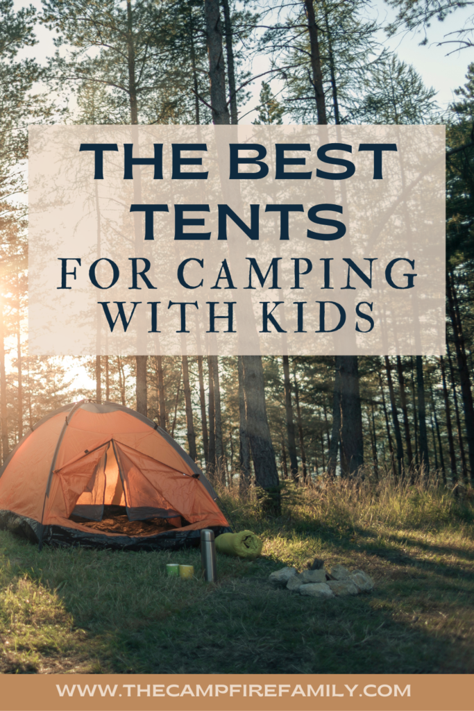 orange tent in wooded area with the sun peaking through the trees, and text overlay reading "the best tents for camping with kids"